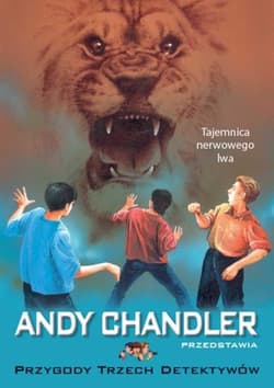 Tajemnica nerwowego lwa Tom 15 - Andy Chandler