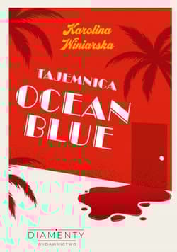 Tajemnica Ocean Blue - Karolina Winiarska