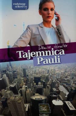 Tajemnica Pauli - Denise Hunter
