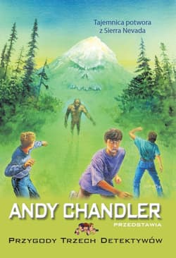 Tajemnica potwora z Sierra Nevada Tom 19 - Andy Chandler