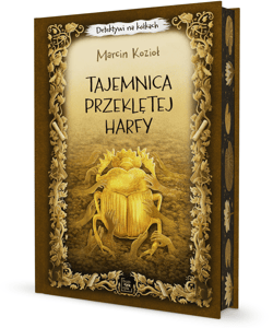 Tajemnica przeklętej harfy. Detektywi na kółkach. Tom 2 (ilustrowane brzegi) - Marcin Kozioł