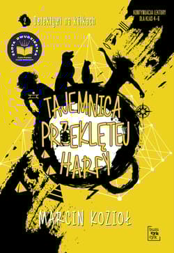 Tajemnica przeklętej harfy. Detektywi na kółkach. Tom 2 wyd. 2024 - Marcin Kozioł