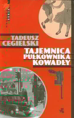 Tajemnica pułkownika Kowadły - Tadeusz  Cegielski