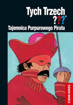 Tajemnica Purpurowego Pirata Tych Trzech - Andy Chandler