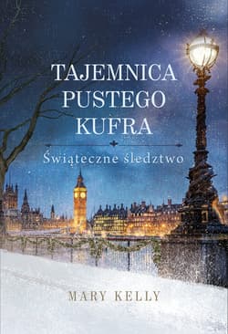 Tajemnica pustego kufra Świąteczne śledztwo - Mary Kelly