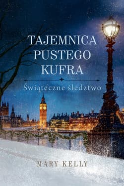 Tajemnica pustego kufra. Świąteczne śledztwo - ebook - Mary Kelly