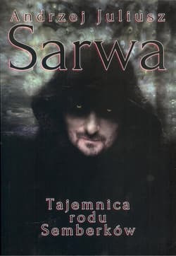 Tajemnica rodu Semberków - Sarva Andrzej Juliusz