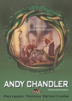Tajemnica śpiewającego węża Tom 16 - Andy Chandler