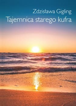 Tajemnica Starego kufra - Zdzisława Gigling