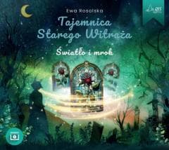 Tajemnica Starego Witraża T.5 W spirali zła CD - Ewa Rosolska