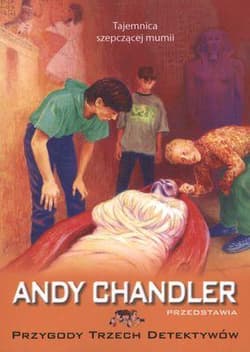 Tajemnica szepczącej mumii Tom 3 - Andy Chandler