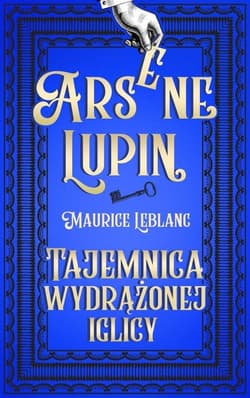 Tajemnica wydrążonej iglicy - Leblanc Maurice