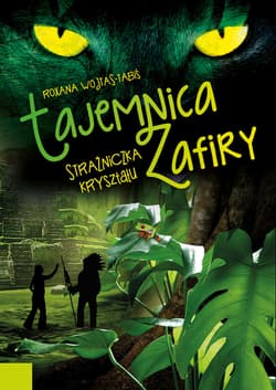 Tajemnica Zafiry (tom 2). Tajemnica Zafiry. Strażniczka kryształu - ebook