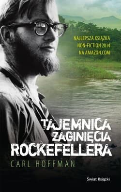 Tajemnica zaginięcia Rockefellera - Carl Hoffman