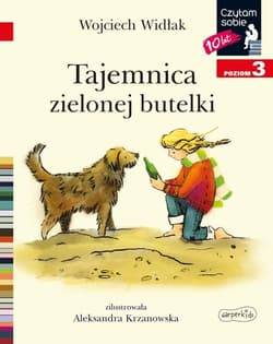 Tajemnica zielonej butelki Czytam sobie Poziom 3 - Wojciech Widłak