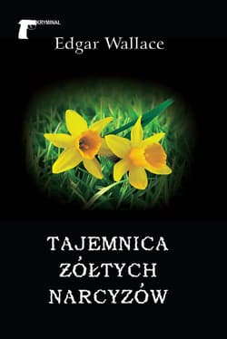 Tajemnica żółtych narcyzów - Edgar Wallace