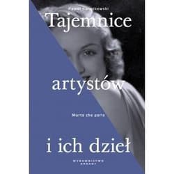 Tajemnice artystów i ich dzieł Morto che parla - Paweł  Kwiatkowski