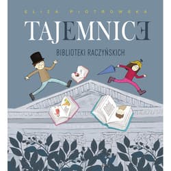 Tajemnice Biblioteki Raczyńskich - Eliza Piotrowska