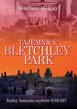 Tajemnice Bletchley Park_plik - ebook - Sinclair McKay