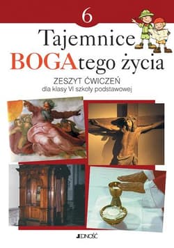 Tajemnice Bogatego życia 6 Zeszyt ćwiczeń Szkoła podstawowa - Ewelina Parszewska, Kondrak Elżbieta