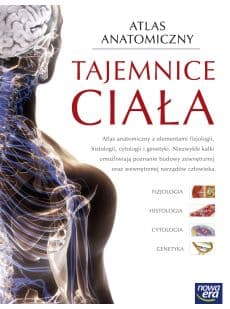 Tajemnice ciała Atlas anatomiczny - Praca zbiorowa