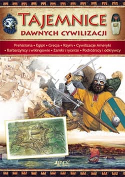 Tajemnice dawnych cywilizacji - Opracowanie Zbiorowe