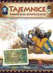 Tajemnice dawnych cywilizacji