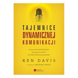 Tajemnice dynamicznej komunikacji - Ken Davis