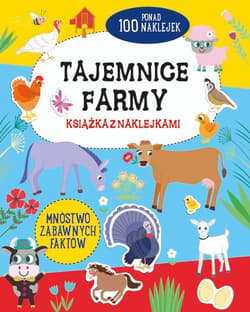 Tajemnice farmy - książka z naklejkami - Praca zbiorowa