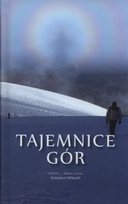 Tajemnice gór - Krzysztof Mikucki