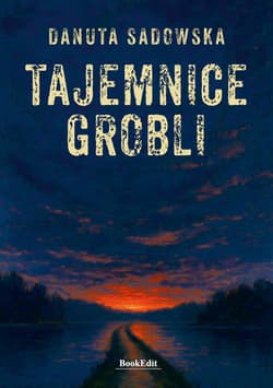 Tajemnice grobli - Danuta Sadowska