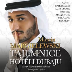 Tajemnice hoteli Dubaju - audiobook - Marcin Margielewski