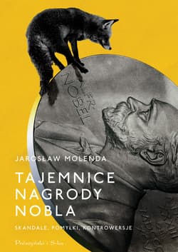 Tajemnice Nagrody Nobla - ebook - Jarosław Molenda