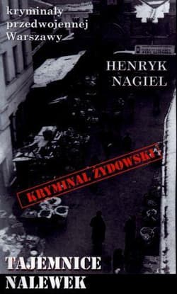 Tajemnice Nalewek - Henryk Nagiel