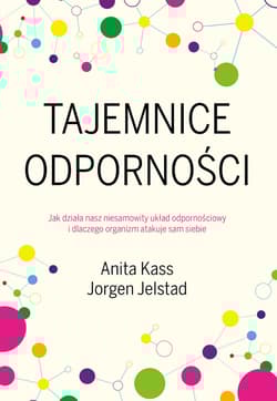 Tajemnice odporności - Jelstad Jorgen, Kass Anita