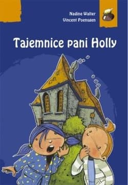 Tajemnice pani Holly - Nadine Walter