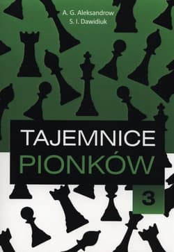Tajemnice pionków 3 - Aleksandrow  A.G., Dawidiuk S.I