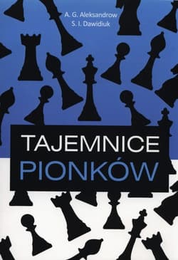 Tajemnice pionków - Aleksandrow  A.G., Dawidiuk S.I