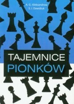 Tajemnice pionków - Aleksandrow  A.G., Dawidiuk S.I