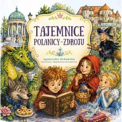Tajemnice Polanicy-Zdroju - Agnieszka Urbańska, Magdalena Dżendżera
