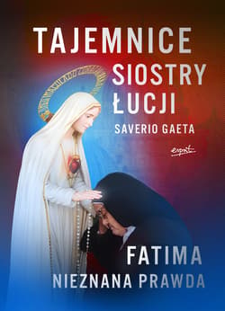 Tajemnice siostry Łucji - ebook - Saverio Gaeta
