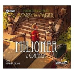 Tajemnice starego pałacu. Milioner z Gdańska CD - Katarzyna Majgier