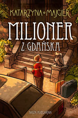 Tajemnice starego pałacu. Milioner z Gdańska - ebook - Katarzyna Majgier
