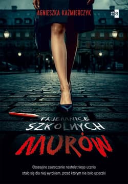 Tajemnice szkolnych murów - Agnieszka Kaźmierczyk