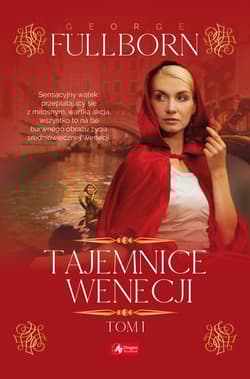 Tajemnice Wenecji Tom 1 - George Fullborn