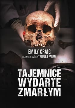 Tajemnice wydarte zmarłym  [pocket] - Emily A. Craig