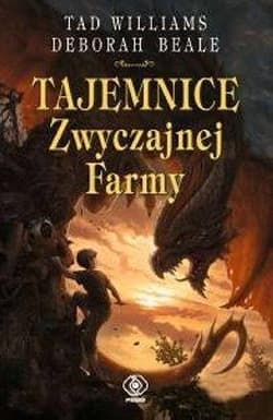 Tajemnice Zwyczajnej Farmy - Tad Williams