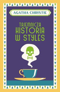 Tajemnicza historia w Styles - Agatha Christie