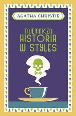 Tajemnicza historia w Styles - Agatha Christie
