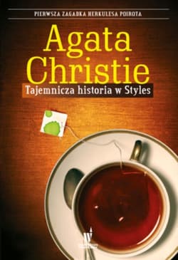 Tajemnicza historia w Styles - Agatha Christie